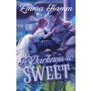 A Darkness So Sweet