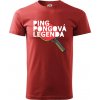 Ping Pongová legenda - Klasické pánske tričko vyššej gramáže - S ( Bordová )