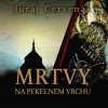 Mrtvý na pekelném vrchu - Červenák - Holý Marek