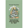 Initiations and Initiates in Tibet (Alexandra David-Neel,David Neel,Fred Rothwell)(Brožovaná)