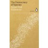 Democracy of Species