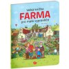 Velká knížka Farma pro malé vypravěče - Alena Viltová, Libor Drobný