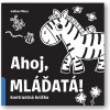 Ahoj, mláďatá! Duopress Labs, Julissa Mora