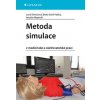 Metoda simulace - Lucia Dimunová, Beáta Grešš Halász, Jaroslav Majerník