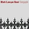 Lanegan Mark Band - Gargoyle / Digisleeve [CD]