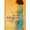 Never Let Me Go - Kazuo Ishiguro, Faber & Faber