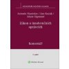 Zákon o insolvenčních správcích Komentář - Antonín Stanislav, Jan Kozák, Adam Sigmund