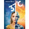 37 stupňů Celsia - Miroslav Macek Filip Franke,