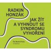 Jak žít a vyhnout se syndromu vyhoření (audiokniha) (Radkin Honzák)