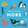 Prvé slová - More - Fiona Powers (ilustrátor)
