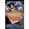 Wonder Woman Válkonoška - Leigh Bardugo