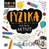 Kniha aktivít: Fyzika - Jiří Models