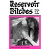 Reservoir Bitches (Heather Cleary,Julia Sanches)(Brožovaná)