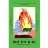 But the Girl (Jessica Zhan Mei Yu)(Brožovaná)