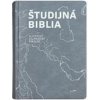 Študijná Biblia - Kolektív autorov