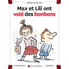 Max et Lili ont volé des bonbons - tome 18