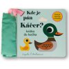 Svojtka Kde je pán Káčer? Knižka do kočíka