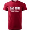 Sablio Tričko s potlačou Dad joke loading - červené 3XL