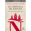 EN DEFENSA DE ESPAÑA (STANLEY G. PAYNE)(Brožovaná)