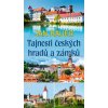 Tajnosti českých hradů a zámků