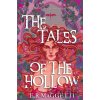 The Tales of The Hollow - E.R. Maggetti