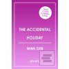 The Accidental Holiday (Mimi Deb)