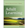 Adult Learning - Linking Theory and Practice