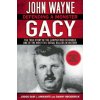 John Wayne Gacy (Sam L. Amirante, Danny Broderick)(Brožovaná)