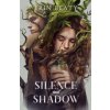 Silence and Shadow