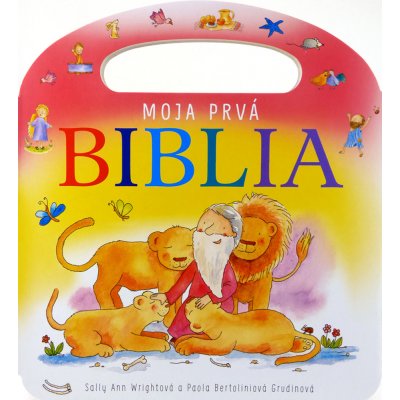 Moja prvá Biblia - Sally Ann Wrightová