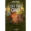 Maisie Lockwood Adventures #1: Off the Grid (Jurassic World)