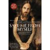 Save Me from Myself