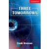 Three Tomorrows Level 1 Beginner/Elementary (Frank Brennan)(Brožovaná)