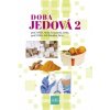 Doba jedová 2