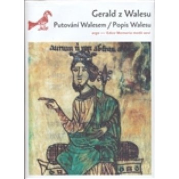 Putování Walesem/Popis Walesu - Walesu Gerald z