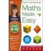 Maths Made Easy: Advanced, Ages 9-10 (Key Stage 2)