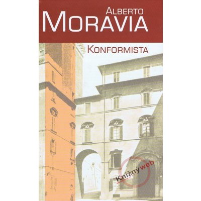 Konformista - Alberto Moravia