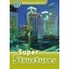 Super Structures - Oxford Read and Discover 3 - Undrill Fiona