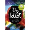 The Idiot - Elif Batuman