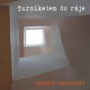 Osamělí písničkáři: Turniketem do ráje - CD