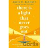 There Is a Light That Never Goes Out - David M. Barnett