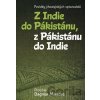 Z Indie do Pákistánu, z Pákistánu do Indie - Dagmar Marková