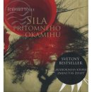 Sila prítomného okamihu - Eckhart Tolle