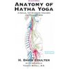 Anatomy of Hatha Yoga