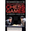 The Mammoth Book of World's Greatest Chess Games - Graham Burgess, John Nunn, John Emms