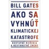 Ako sa vyhnúť klimatickej katastrofe