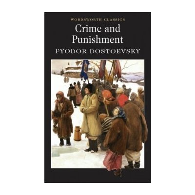 Crime and Punishment - F.M. Dostoevsky