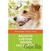 Bachova květová terapie pro zvířata - Helen Grahamová