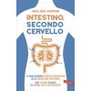 Intestino, secondo cervello. Le rivoluzionarie scoperte scientifiche sulla microflora intestinale. Con 10 menu studiati da grandi chef e nutrizionisti (Miguel Ángel Almodóvar)(Brožovaná)