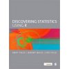 Discovering Statistics Using R (Andy Field,Jeremy Miles,Zoe Field)(Brožovaná)